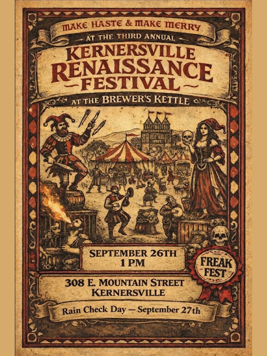 Third Annual Kernersville Renaissance Festival at Brewer's Kettle on September 26, with rain date September 27